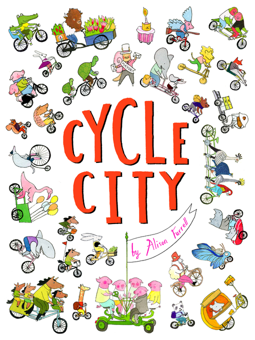 Title details for Cycle City by Alison Farrell - Available